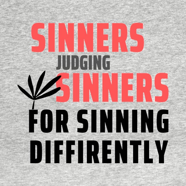 Sinners Judging Sinners For Sinning Diffirently by Seopdesigns